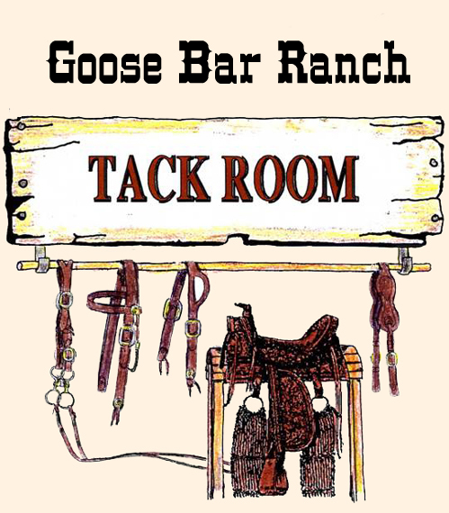 Goose Bar Ranch Tack Room